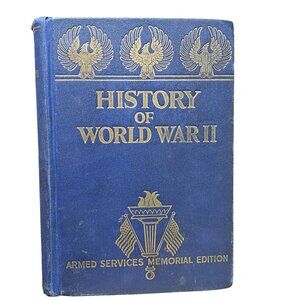 History Of World War II Blue Hardcover Book Armed Services Memorial Edition Illu